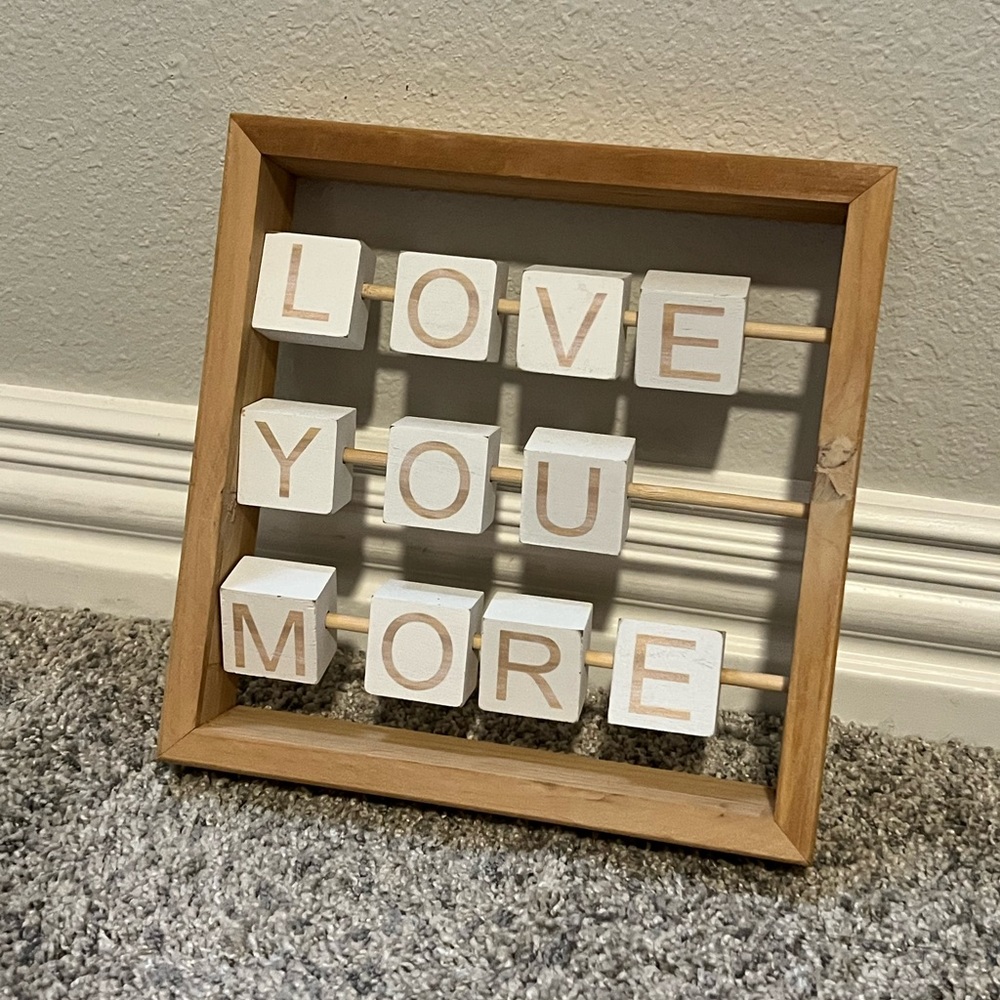 Love You More Rustic Farmouse Decor Piece